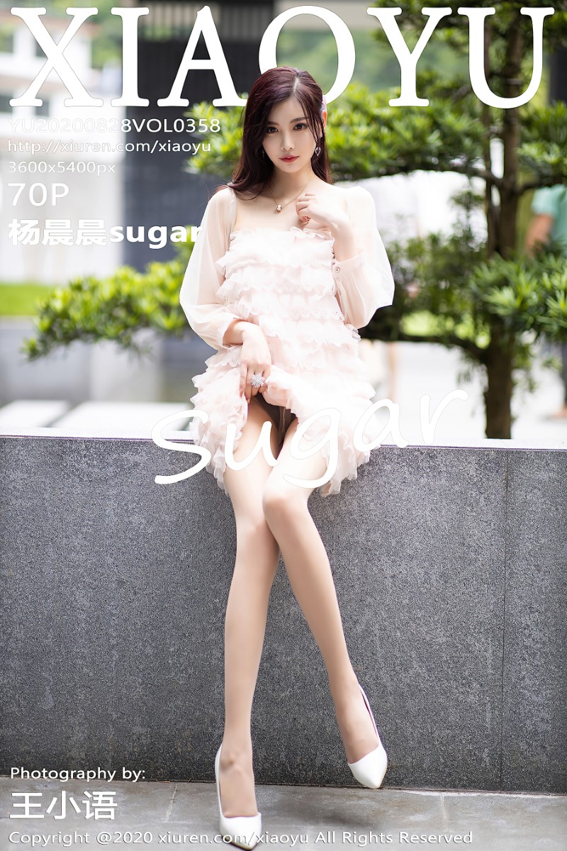 [XIAOYU语画界] 2020.08.28 VOL.358 杨晨晨sugar [71P/673MB]