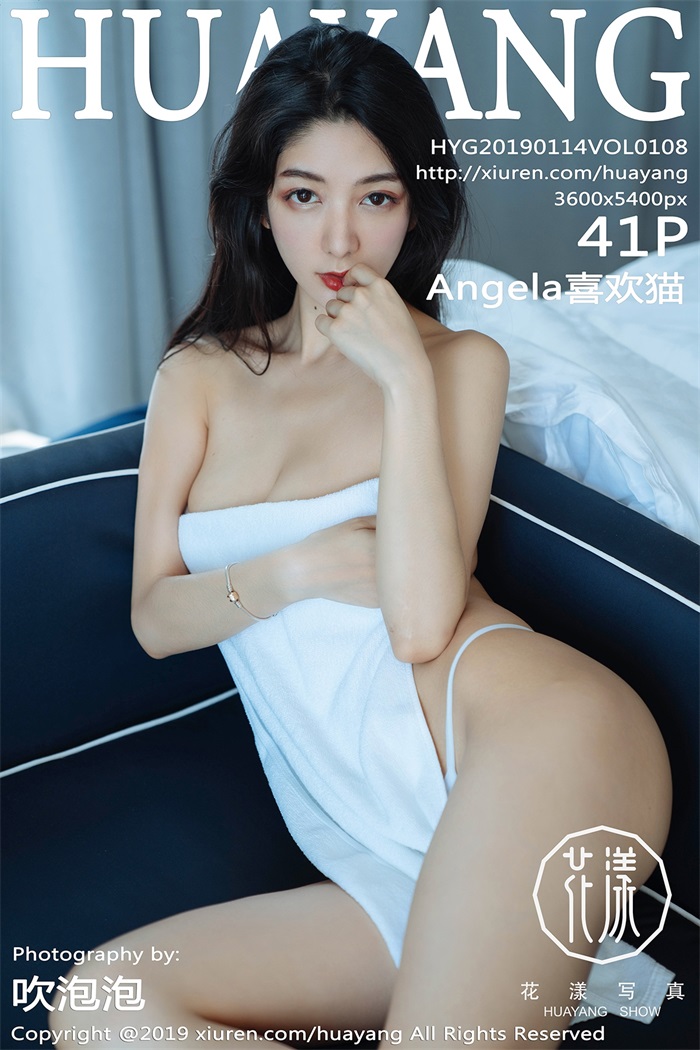 [HuaYang花漾] 2019.01.14 Vol.108 Angela喜欢猫 [41P/107MB]
