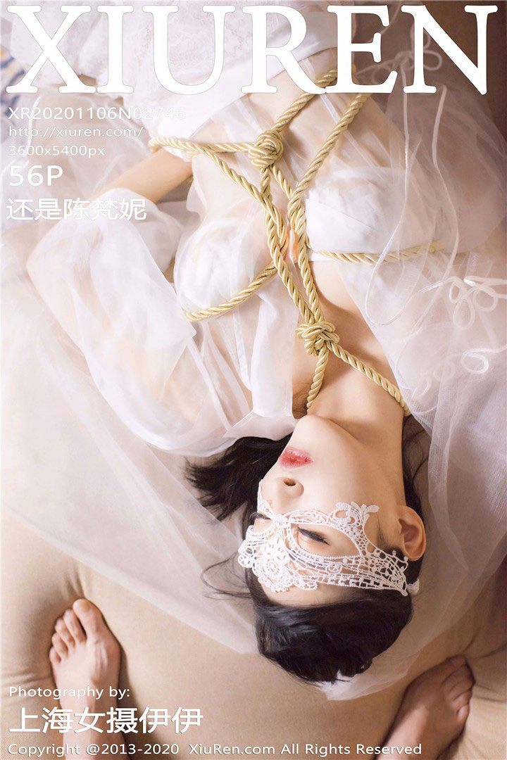 [XiuRen秀人网] 2020.11.06 No.2746 还是陈梵妮 绳艺捆绑新娘系列 [56+1P544M]