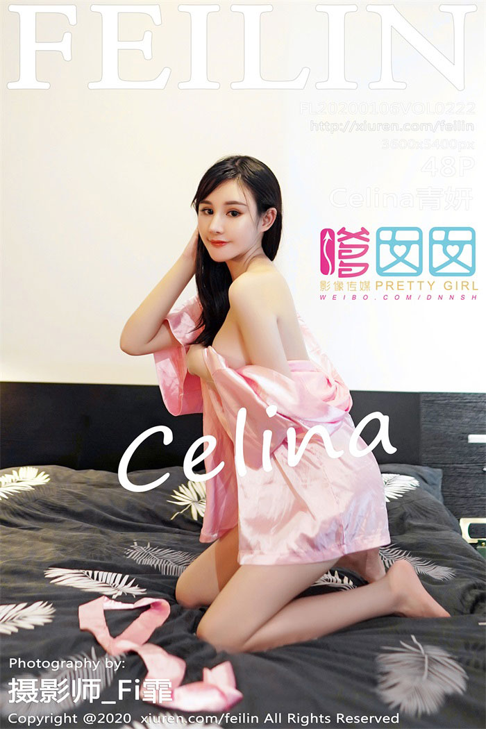 [FEILIN嗲囡囡] 2020.01.06 VOL.222 Celina青妍 [49P/153MB]