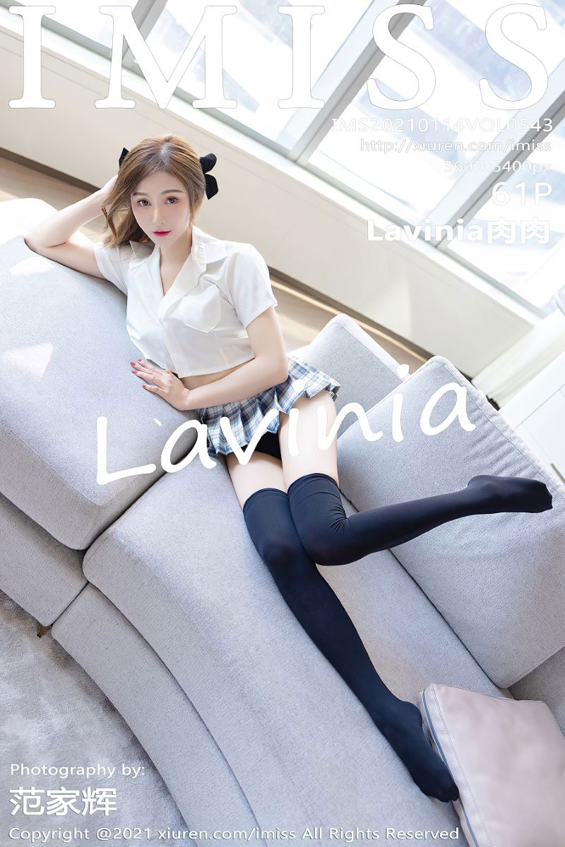 [IMISS爱蜜社] 2021.01.14 VOL.543 Lavinia肉肉 [62P/620MB]