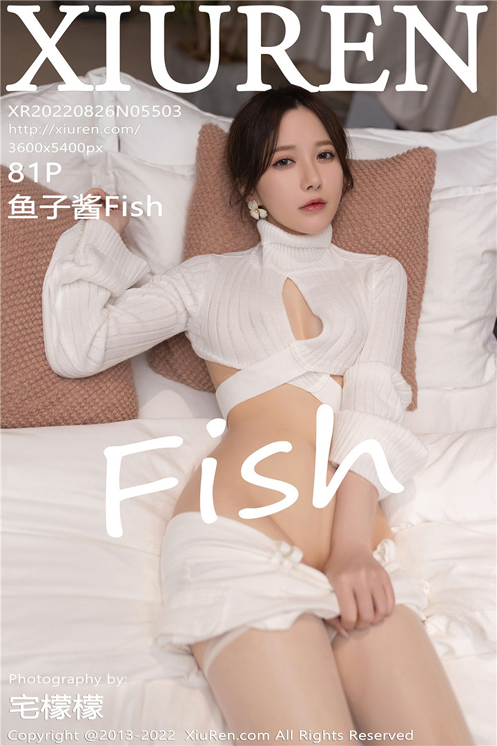 [XiuRen秀人网] 2022.08.26 No.5503 鱼子酱Fish 性感私房写真 [81+1P]