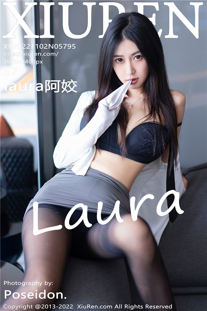 [XiuRen秀人网] 2022.11.02 No.5795 laura阿姣 性感白T搭配灰色短裙[67+1P]