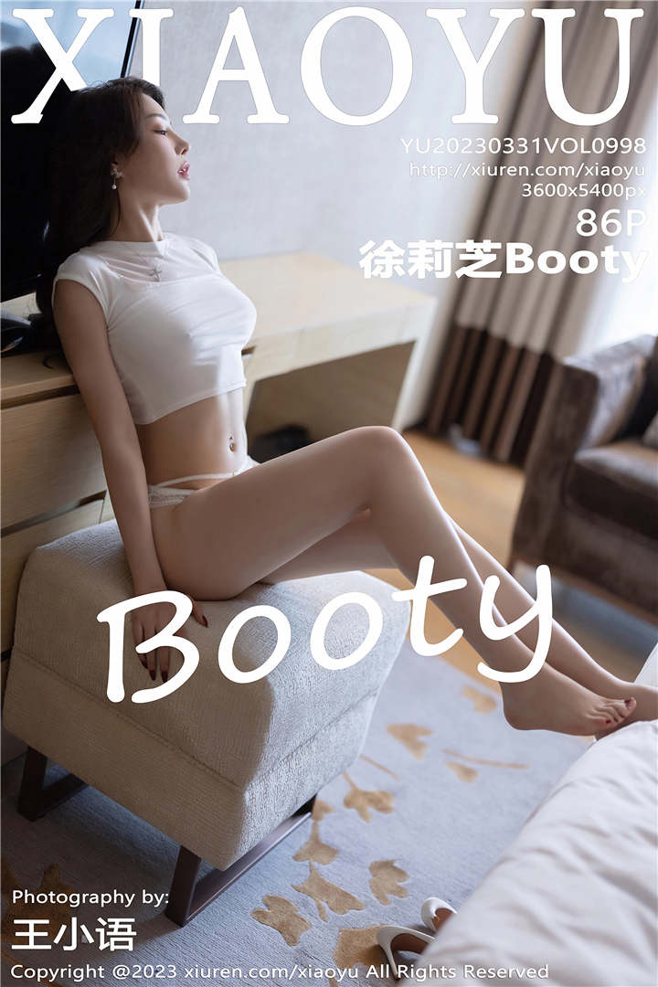 [XIAOYU语画界] 2023.03.31 VOL.998 徐莉芝Booty 性感写真[86+1P]