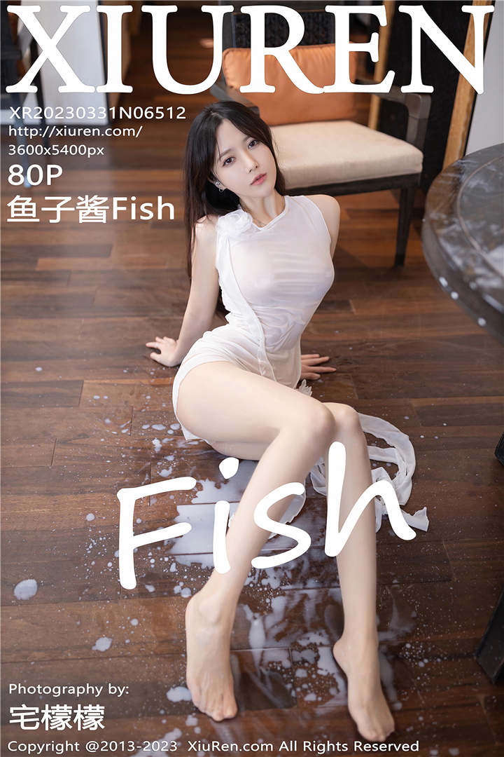 [XiuRen秀人网] 2023.03.31 No.6512 鱼子酱Fish 性感写真[80+1P]