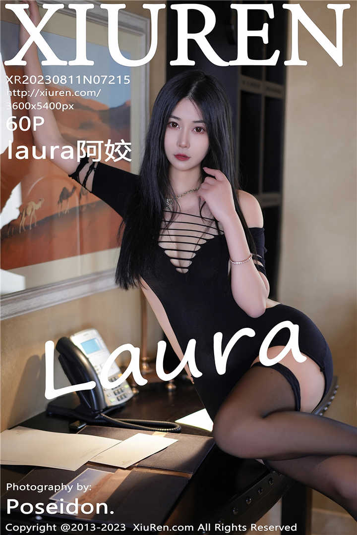 [XiuRen秀人网] 2023.08.11 No.7215 laura阿姣 性感写真[60+1P]