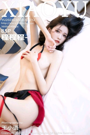 [XIAOYU语画界] 2024.03.04 VOL.1212 程程程- [85+1P]