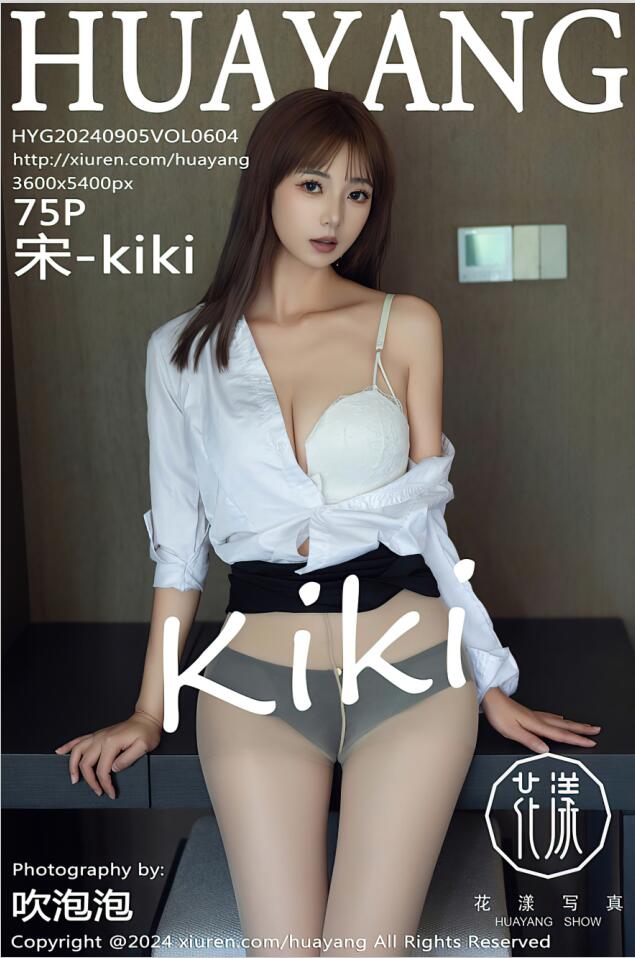 [HuaYang花漾show]2024.09.05 VOL.604 宋-kiki[75+1P／741MB]