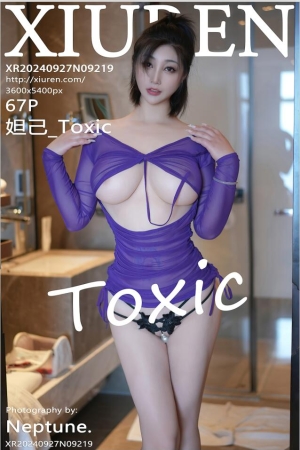 [XiuRen秀人网] 2024.09.27 No.9219 妲己_Toxic [67+1P]