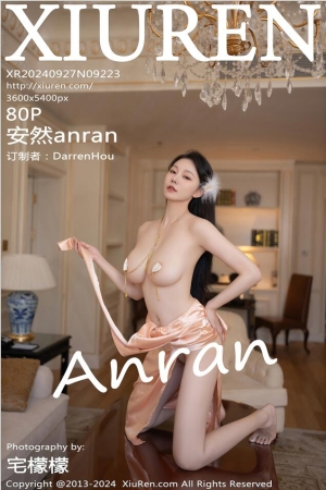 [XiuRen秀人网] 2024.09.27 No.9223 安然anran [80+1P]
