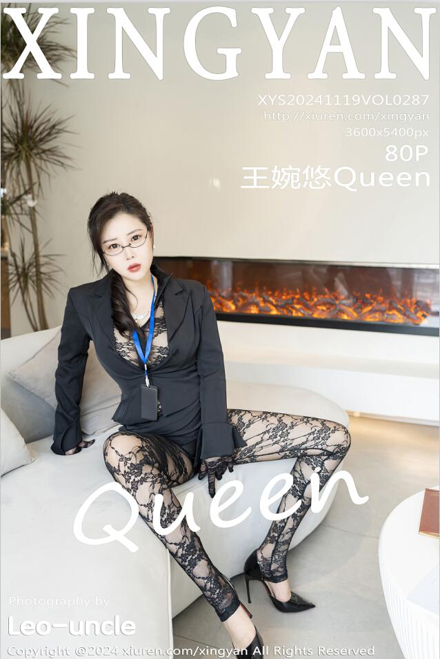 [XINGYAN星颜社]2024.11.19 VOL.287 王婉悠Queen[80+1P／912MB]