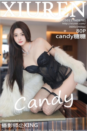 [Xiuren秀人网]2025.01.17 NO.9781 Candy糖糖[80+1P／786MB]