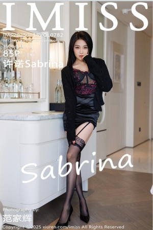 [IMiss爱蜜社]2025.01.14 VOL.782 许诺Sabrina[85+1P／827MB]