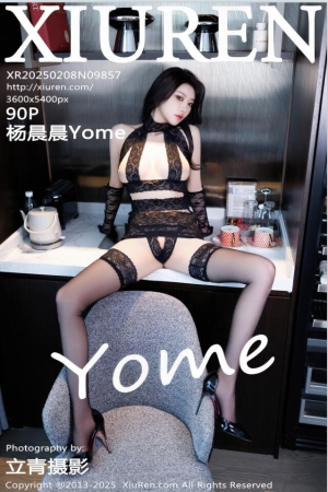 [Xiuren秀人网]2025.02.08 NO.9857 杨晨晨Yome[90+1P／296MB]