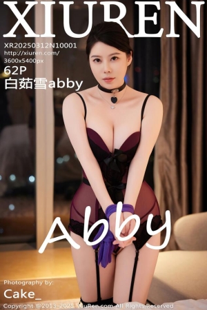 [XiuRen秀人网] 2025.03.12 NO.10001 白茹雪abby [63P 656.22 MB]