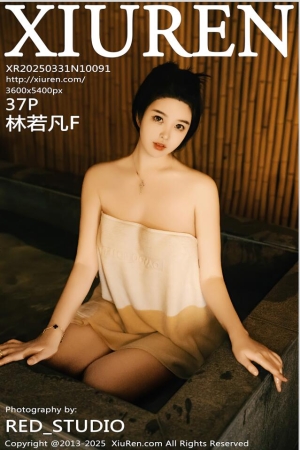 [XiuRen秀人网] 2025.03.31 NO.10091 林若凡F [38P 448.40 MB]