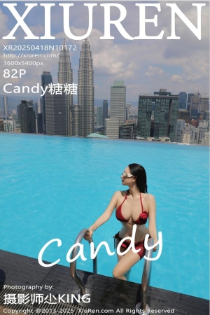 [XiuRen秀人网] 2025.04.18 NO.10172 Candy糖糖 [83P 838.73 MB]
