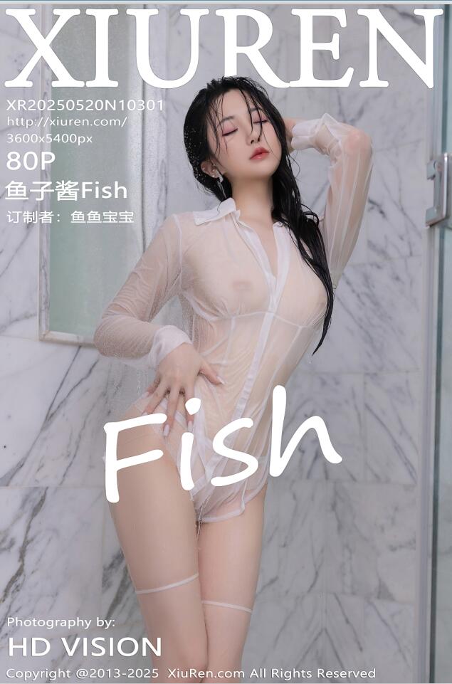 [XiuRen秀人网] 2025.05.20 NO.10301 鱼子酱Fish [81P 764.13 MB]