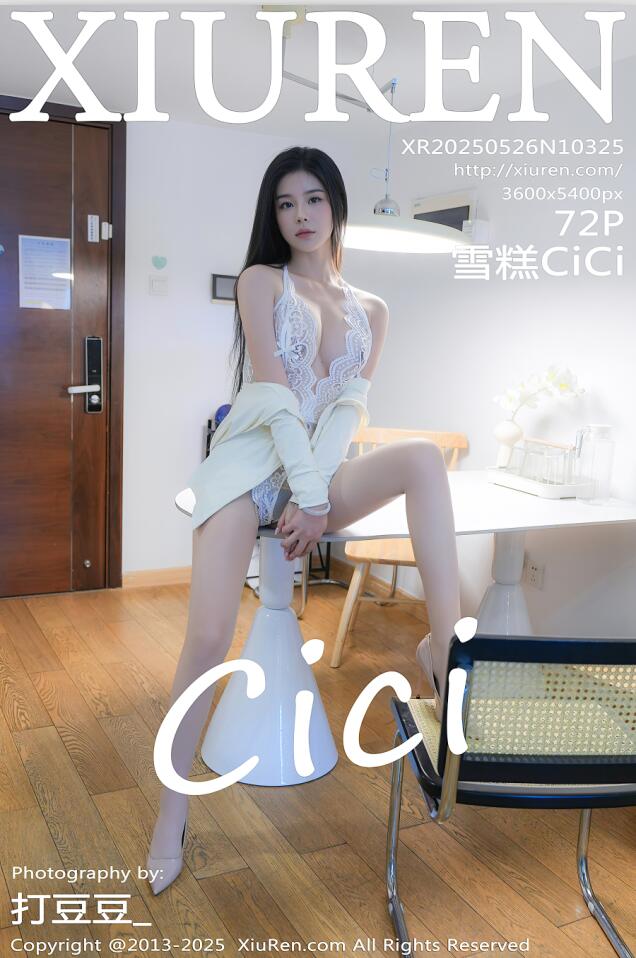 [XiuRen秀人网] 2025.05.26 NO.10325 雪糕CiCi [73P 763.42 MB]