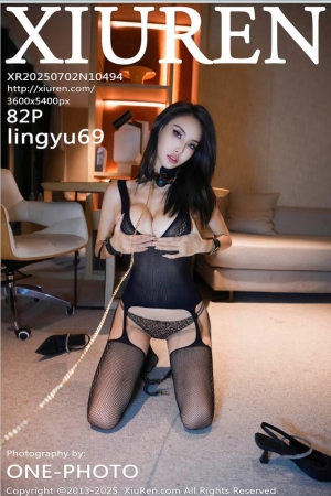 XIUREN秀人网 2025.07.02 NO.10494 lingyu69 [83P 941.30 MB]