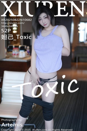 XIUREN秀人网 2025.08.22 NO.10682 妲己_Toxic [86P 799.02 MB]