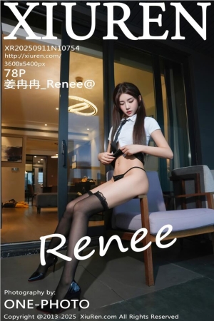 XIUREN秀人网 2025.09.11 NO.10754 姜冉冉_Renee@ [79P 813.66 MB]
