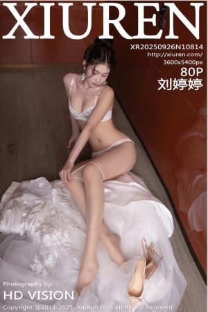 XIUREN秀人网 2025.09.26 NO.10814 刘婷婷 [81P 814.15 MB]