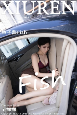 XIUREN秀人网 2025.11.07 NO.10965 鱼子酱Fish [81P 783.18 MB]
