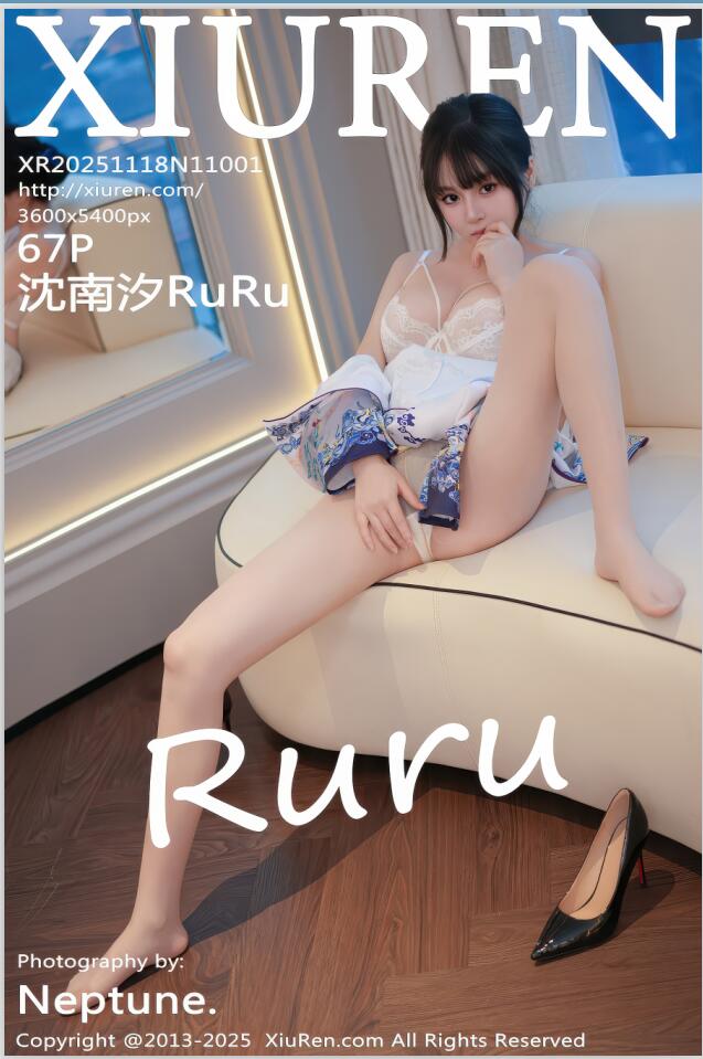 XIUREN秀人网 2025.11.18 NO.11001 沈南汐RuRu [68P 561.43 MB]