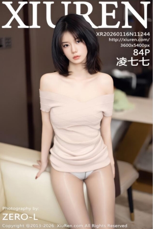XIUREN秀人网 2026.01.16 NO.11244 凌七七 [85P 784.47 MB]