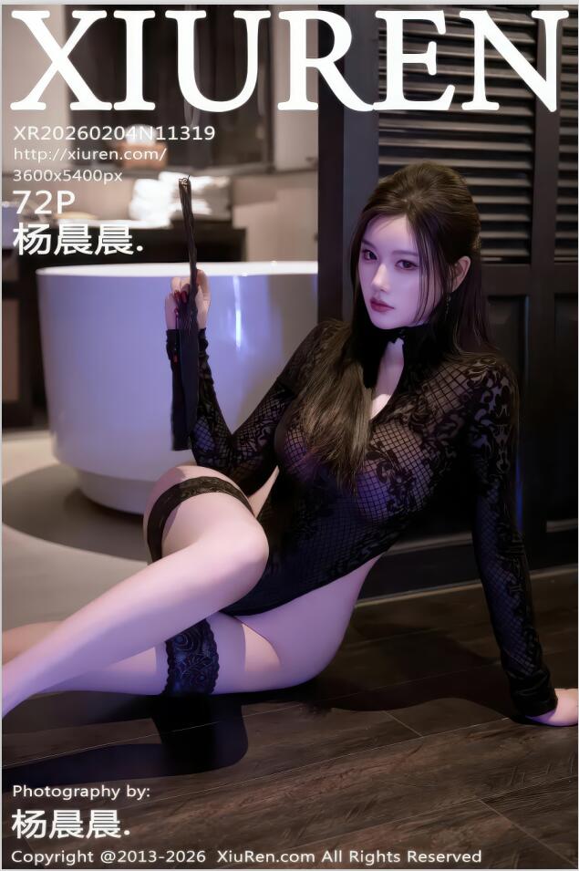 XIUREN秀人网 2026.02.04 NO.11319 杨晨晨 [73P 923.78 MB]